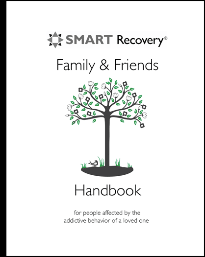 The SMART Recovery Family and Friends Handbook