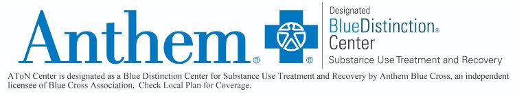 Anthem Blue Cross Insurance Logo: Designated Blue Disctinction Center, Substance Use Treatment and Recovery. AToN Center is designated as Blue Distinction Center for Substance Use Treatment and Recovery by Anthem Blue Cross, an independent licensee of Blue Cross Association. Check Local Plan for Coverage.